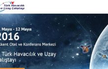 Birinci Türk Havacılık ve Uzay Çalıştayı 11-12 Mayıs 2016