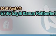 6736 Sayılı Kanun Yapılandırma Rehberleri