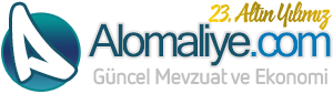 Alomaliye.com Güncel Mevzuat, Muhasebe, Ekonomi, Vergi, SGK Haberleri