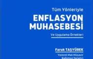 Yazarımız YMM Faruk TAŞYÜREK’in Tüm Yönleriyle Enflasyon Muhasebesi ve Uygulama Örnekleri Başlıklı Kitabı Çıktı!