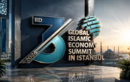 İstanbul’da 3. Küresel İslam Ekonomisi Zirvesi Haziran’da Düzenlenecek