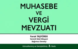 Muhasebe ve Vergi Mevzuatı Kitabı 2. Baskı – YMM Faruk TAŞYÜREK