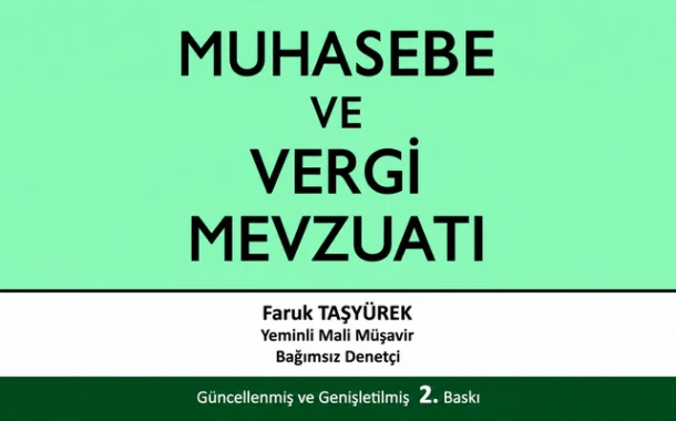 Muhasebe ve Vergi Mevzuatı Kitabı 2. Baskı – YMM Faruk TAŞYÜREK