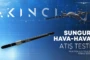 AKINCI TİHA’dan SUNGUR İle Tam İsabet