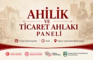 Ahilik ve Ticaret Ahlakı Paneli