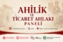 Ahilik ve Ticaret Ahlakı Paneli