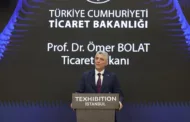 Bolat: Türkiye Fuar Merkezi Haline Geldi
