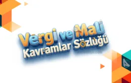 Vergi ve Mali Kavramlar Sözlüğü
